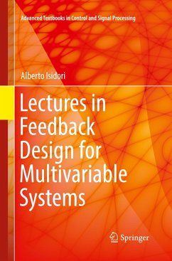 Lectures in Feedback Design for Multivariable Systems - Isidori, Alberto