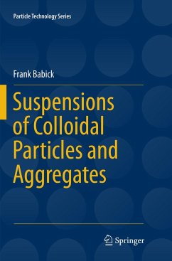 Suspensions of Colloidal Particles and Aggregates - Babick, Frank