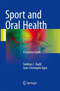 Sport and Oral Health - Budd, Siobhan C.;Egea, Jean-Christophe