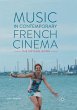 Music in Contemporary French Cinema - Bild 1