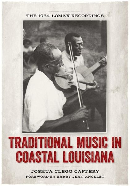 Traditional Music in Coastal Louisiana (eBook, ePUB) Traditional Music in Coastal Louisiana (eBook, ePUB)