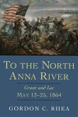 To the North Anna River (eBook, ePUB) To the North Anna River (eBook, ePUB)