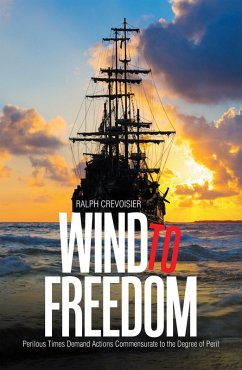 Wind to Freedom (eBook, ePUB) - Crevoisier, Ralph