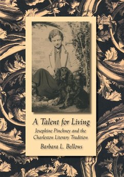 A Talent for Living (eBook, ePUB) - Bellows, Barbara L.