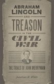 Abraham Lincoln and Treason in the Civil War (eBook, ePUB)