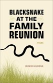 Blacksnake at the Family Reunion (eBook, ePUB)