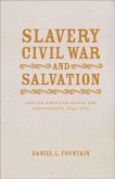 Slavery, Civil War, and Salvation (eBook, ePUB)