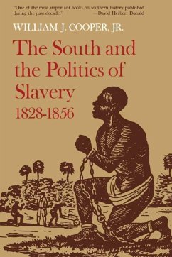 The South and the Politics of Slavery, 1828-1856 (eBook, ePUB) - Cooper, William J.