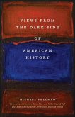 Views from the Dark Side of American History (eBook, ePUB)
