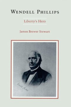 Wendell Phillips (eBook, ePUB) - Stewart, James Brewer