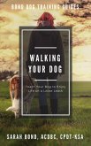 Walking Your Dog (Bond Dog Training Guides) (eBook, ePUB)