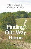 Finding Our Way Home (eBook, ePUB)