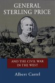 General Sterling Price and the Civil War in the West (eBook, ePUB)