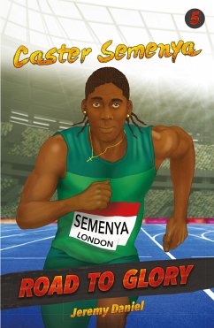 Caster Semenya (eBook, ePUB) - Daniel, Jeremy