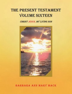 The Present Testament Volume Sixteen (eBook, ePUB)