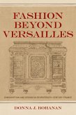 Fashion beyond Versailles (eBook, ePUB)