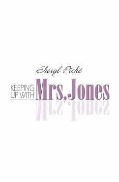 Keeping up with Mrs. Jones (eBook, ePUB)
