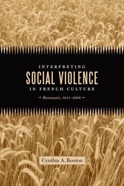 Interpreting Social Violence in French Culture (eBook, ePUB) - Bouton, Cynthia A.