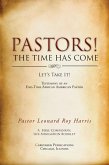 Pastors! the Time Has Come (eBook, ePUB)
