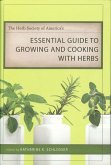 The Herb Society of America's Essential Guide to Growing and Cooking with Herbs (eBook, ePUB)