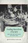 Feeding Barcelona, 1714-1975 (eBook, ePUB)