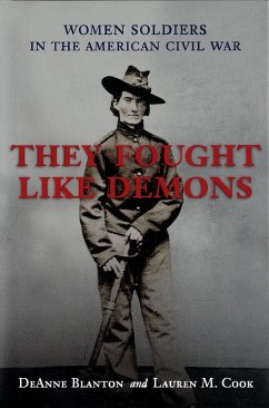 They Fought Like Demons (eBook, ePUB) - Blanton, DeAnne; Wike, Lauren Cook