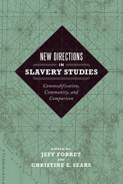 New Directions in Slavery Studies (eBook, ePUB)