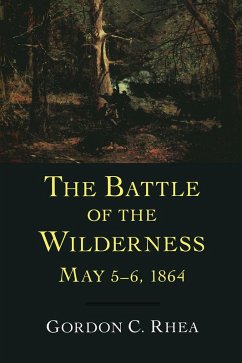 Cover The Battle of the Wilderness, May 5-6, 1864 (eBook, ePUB)