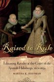 Raised to Rule (eBook, ePUB)
