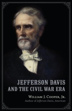 Jefferson Davis and the Civil War Era (eBook, ePUB) - Cooper, William J.