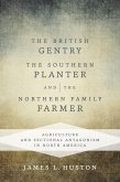 The British Gentry, the Southern Planter, and the Northern Family Farmer (eBook, ePUB)