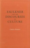 Faulkner and the Discourses of Culture (eBook, ePUB)