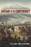 Gateway to the Confederacy (eBook, ePUB)