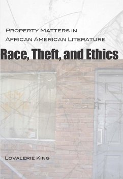 Race, Theft, and Ethics (eBook, ePUB) - King, Lovalerie