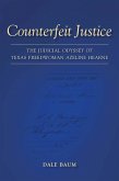 Counterfeit Justice (eBook, ePUB)