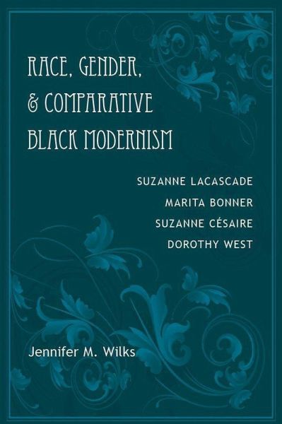 Race, Gender, and Comparative Black Modernism (eBook, ePUB) Race, Gender, and Comparative Black Modernism (eBook, ePUB)