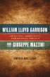 William Lloyd Garrison and Giuseppe... - Bild 1