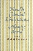 French Colonial Louisiana and the Atlantic World (eBook, ePUB)