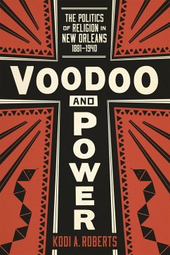 Voodoo and Power (eBook, ePUB) - Roberts, Kodi A.