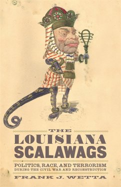 The Louisiana Scalawags (eBook, ePUB) - Wetta, Frank J.