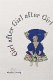Girl after Girl after Girl (eBook, ePUB) Girl after Girl after Girl (eBook, ePUB)