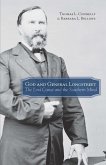 God and General Longstreet (eBook, ePUB) God and General Longstreet (eBook, ePUB)