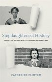 Stepdaughters of History (eBook, ePUB)