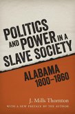 Politics and Power in a Slave Society (eBook, ePUB)