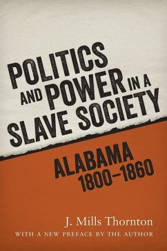 Politics and Power in a Slave Society (eBook, ePUB) - Thornton, J. Mills