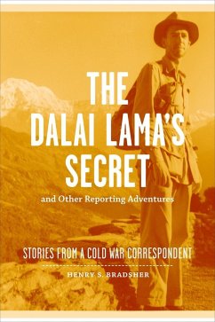 The Dalai Lama's Secret and Other Reporting Adventures (eBook, ePUB) - Bradsher, Henry S.