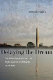 Delaying the Dream (eBook, ePUB) Delaying the Dream (eBook, ePUB)
