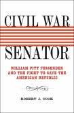 Civil War Senator (eBook, ePUB)