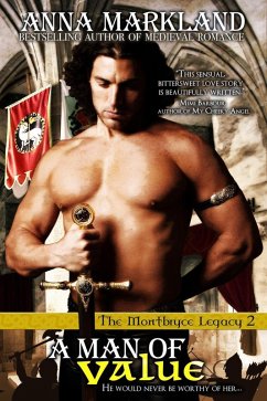 A Man of Value (The Montbryce Legacy, #2) (eBook, ePUB) - Markland, Anna