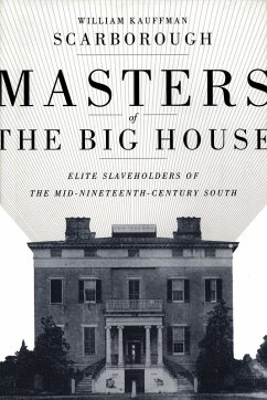 Masters of the Big House (eBook, ePUB) - Scarborough, William Kauffman